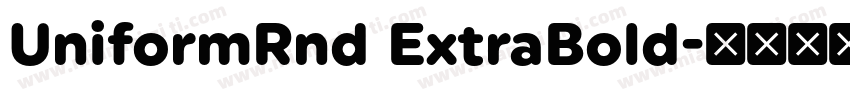 UniformRnd ExtraBold字体转换
